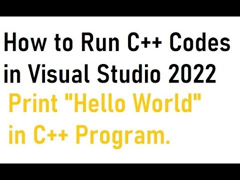 How to run c++ in Visual Studio 2022