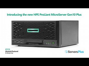 Introducing the new HPE ProLiant MicroServer Gen10 Plus