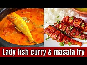 Lady fish curry and masala fry | Kane fish recipe | Kane fish curry & fry Mangalore style recipe