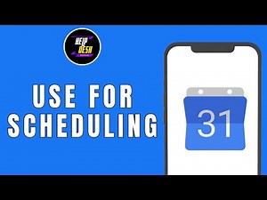 How To Use Google Calendar For Scheduling