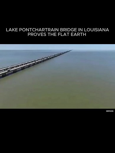 63K views · 1.5K reactions | Lake Pontchartrain Bridge in Louisiana Proves The Flat Earth | i-FER Videos | Facebook