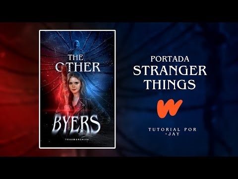 ¿Cómo hacer una portada para Wattpad de Stranger Things? | Jay tutoriales