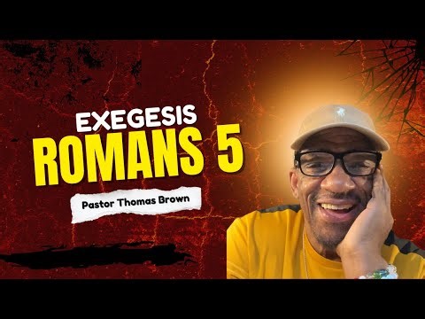 Exegesis of Romans 5