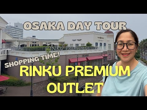 🇯🇵Shopping In Japan | Your Guide To Rinku Premium Outlet In Osaka