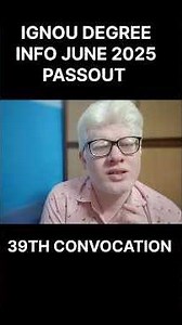 IGNOU 39th Convocation update | IGNOU June 2025 PASSOUT Degree update