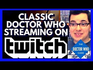 How to watch classic Doctor Who episodes online free this summer! Full episodes streaming on Twitch!