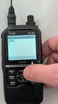 D-STAR Quick: First Time Call Sign Setup on the Icom ID-52