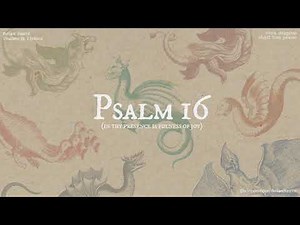 Psalm 16 (In Thy Presence is Fulness of Joy) [Lyric Video]