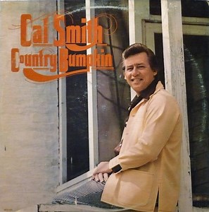 Cal Smith - Country Bumpkin