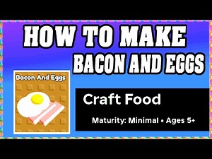 How To Make BACON AND EGGS in CRAFT FOOD ROBLOX [Unlock New Recipe] [walkthrough]