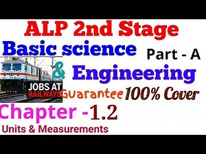 Basic Science and Engineering for RRB ALP paper 2 | Chapter- 1.2 | Units and Measurements