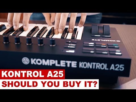 Komplete Kontrol A25 - Before you buy it, consider this…