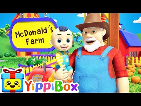 Old MacDonald Had A Farm + More Nursery Rhymes & Kids Songs | YippiBox
