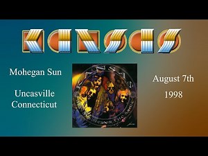 Kansas Live 1998 | Full Concert | 7 August | Mohegan Sun, Uncasville, CT |