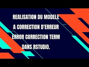 Error Correction Model.Modèle à Correction d'Erreur.Comment réaliser le modèle à correction d'erreur