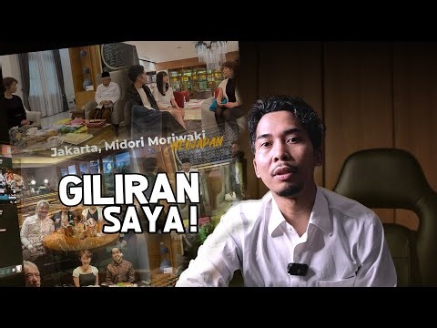 AKU KE JAKARTA BARENG MIDORI MORIWAKI BERJUMPA PEMERINTAH INDONESIA !