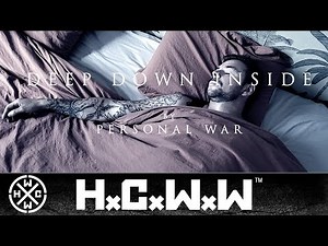 PERSONAL WAR - DEEP DOWN INSIDE - HC WORLDWIDE (OFFICIAL HD VERSION HCWW)