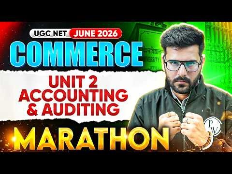 UGC NET Commerce 2026 | UGC NET Commerce Accounting & Auditing Company Marathon Accounts 2026