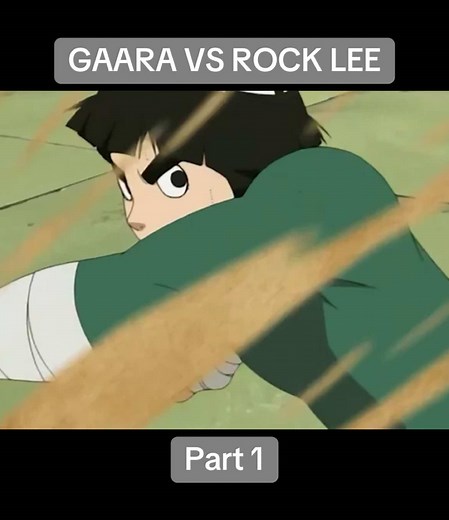 Part 1 | GAARA VS ROCK LEE #narutoshippuden #examenchunin #gaaravsrocklee #fyp #viral_video