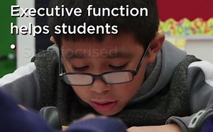 What's Executive Function—and Why Does it Matter执行功能