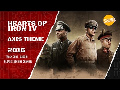 Heart of Iron IV Album : Axis Theme Sound Track 020315