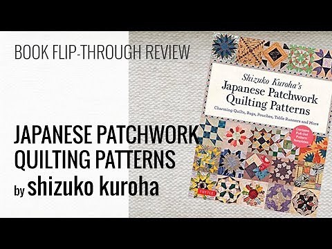 Book Review - Japanese Patchwork Quilting Patterns by Shizuko Kuroha