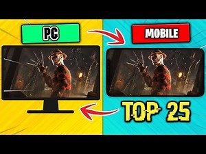 Top 25 PC & Console Games Ported To Mobile! | (Android/iOS)