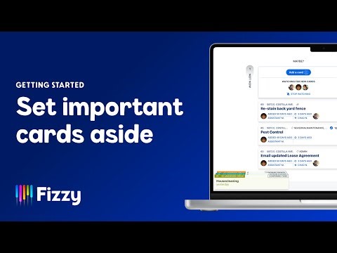 Keep important Fizzy cards close at hand