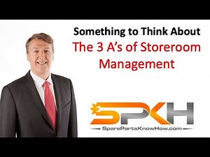 The 3 As of Storeroom Management