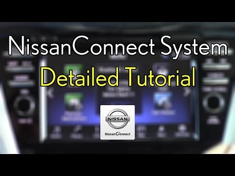 Nissan's NissanConnect 2017 Detailed Tutorial: Tech Help