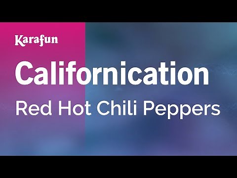 Californication - Red Hot Chili Peppers | Karaoke Version | KaraFun