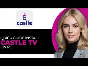 How to Safely Get Castle TV on PC in 2025 (BEST WAY!)