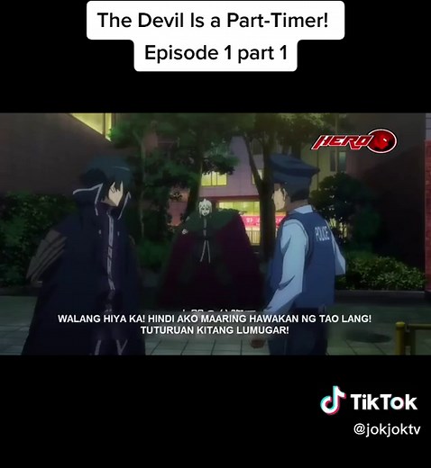 The Devil Is a Part-Timer Episode 1 Part 1 Tagalog Dubbed