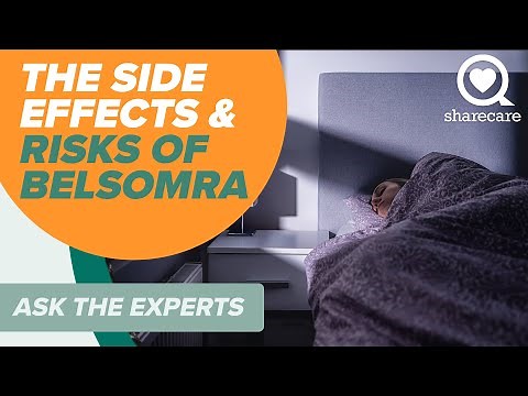 Side Effects and Risks of Belsomra | Ask The Experts | Sharecare