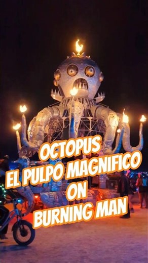 Octopus at Burning Man 2025 man burn #burningman2025 #burningman #blackrockcity #Magnifico #octopus