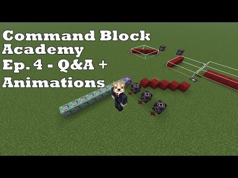 👉 Minecraft Command Block Q&A + Animations | Command Block Academy Ep.4