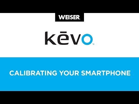 Weiser Kevo Bluetooth Deadbolt Lock: Calibrating Your Smartphone - English