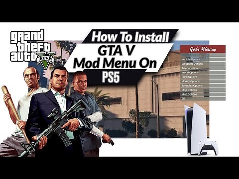 How To Install A GTA 5 Mod Menu On PS5 In 2025
