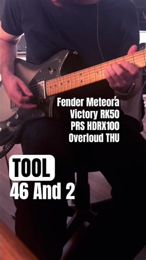 Fender Meteora Through Victory And PRS Amp Sims In Overloud THU. Tool - 46&2