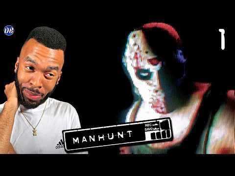 THIS GAME IS WILD... ~ Manhunt First Time Playthrough ~ PT. 1