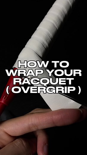 How to Wrap Your Racquet with an Overgrip Tutorial
