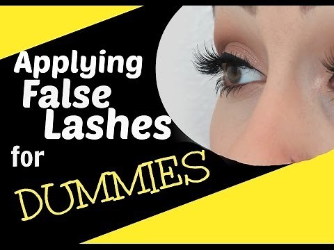 Applying False Lashes for Dummies