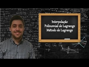 Interpolação Polinomial de Lagrange por Lagrange