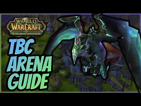 WoW TBC Classic Arena Guide - Everything You Need to Know to Get Started