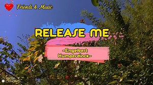 336K views · 15K reactions | RELEASE ME Engelbert Humperdinck  #friendsnmusic #musiclyrics #musicislife #success #80smusic #musiclover #ReleaseMe CTTO/DISCLAIMER: I do not own the song all credits go to the rightful owner NO COPYRIGHT INFRINGEMENT INTENDED | Friends & Music | Facebook