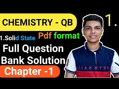 Questions bank solution ch1 Chemistry class 12 Solid state | # nie full numerical solution