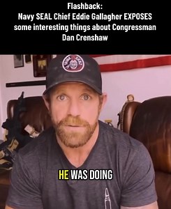 Flashback: Navy SEAL Chief Eddie Gallagher EXPOSES some interesting things about Congressman Dan Crenshaw | Garrett L Soldano