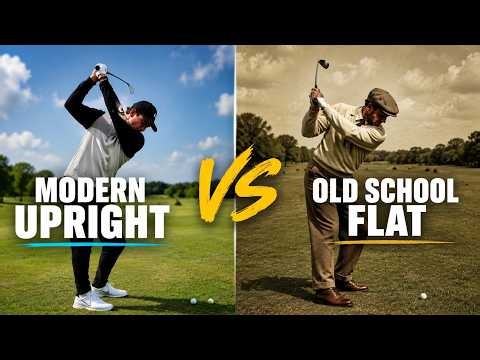 Old School Flat Swing vs Modern Upright Swing
