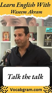 41K views · 638 reactions | Talk the talk Meaning - Learn English With Wasim Akram #vocabs #english #englishtips #vocabbatch | Vocabgram | Facebook