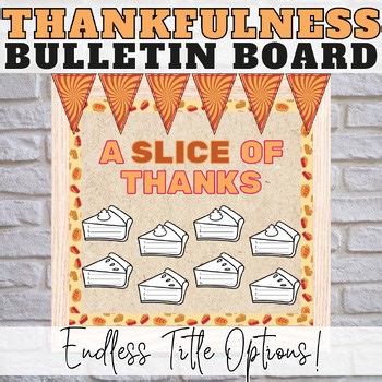 Thanksgiving Thankful Activity, Thankful Pie Bulletin Board Display, Door Decor
